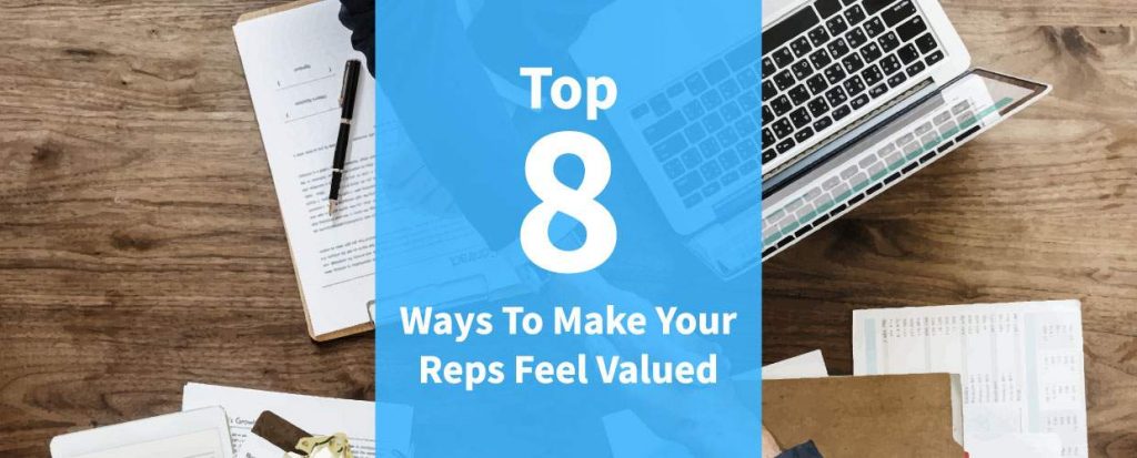 Top 8 ways to make your reps feel valued img