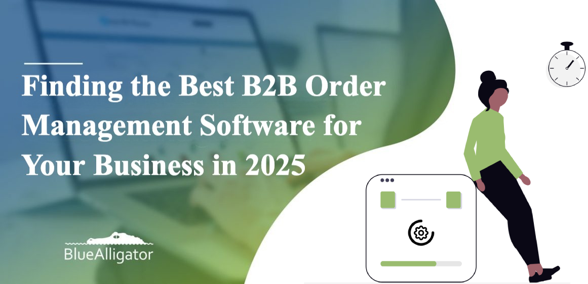 B2B Order Management Software