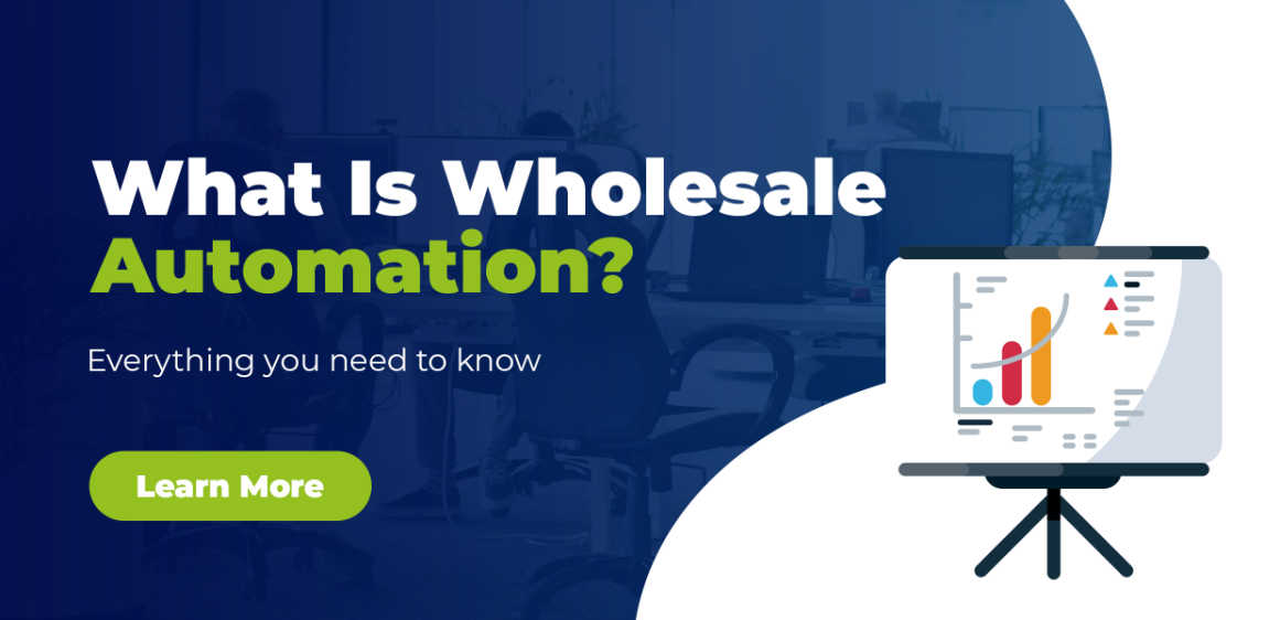What Is Wholesale Automation?